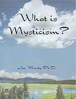 What is Mysticism? 0898246776 Book Cover