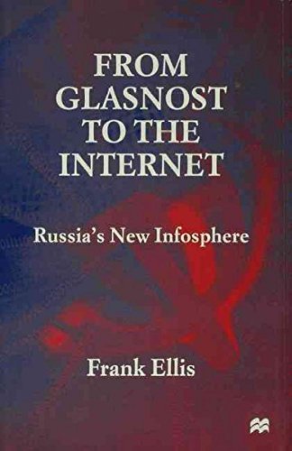 From Glasnost to the Internet: Russia's New Inf... 031221765X Book Cover