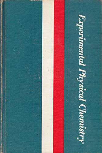 Experimental Physical Chemistry B0000CLP7Q Book Cover