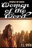 Women of the Word (People of Faith)