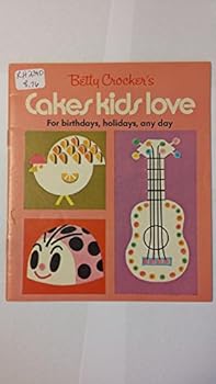 Paperback Betty Crocker's Cakes Kids Love Book