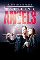 Battling Angels: . . . It Begins 1514431610 Book Cover