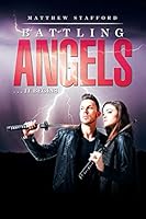 Battling Angels: . . . It Begins 1514431610 Book Cover