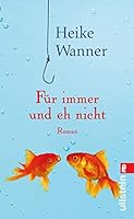 Für immer und eh nicht 3548283160 Book Cover