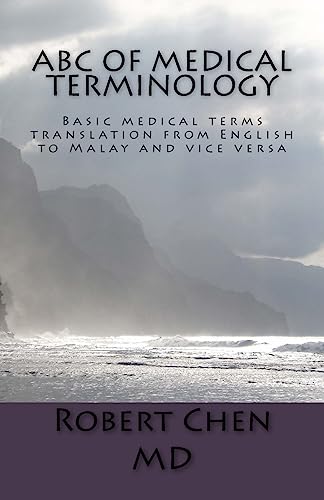 ABC of Medical Terminology: Basic medical terms translation from English to Malay and vice versa