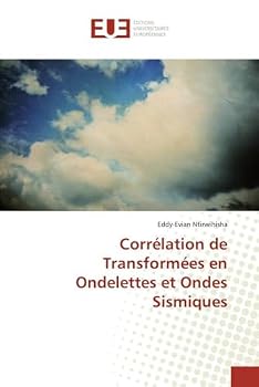 Paperback Corrélation de transformées en ondelettes et ondes sismiques [French] Book