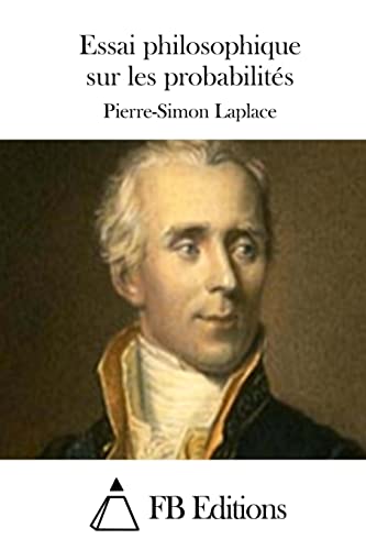 Essai philosophique sur les probabilités (French Edition)