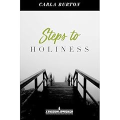Steps To Holiness Audiobook By Carla Burton cover art