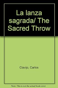 Paperback La lanza sagrada/ The Sacred Throw (Spanish Edition) [Spanish] Book