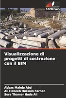 Visualizzazione di progetti di costruzione con il BIM (Italian Edition) 6208796466 Book Cover