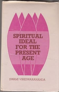 Unknown Binding Spiritual ideal for the present age Book