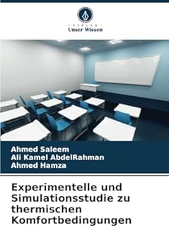 Experimentelle und Simulationsstudie zu thermischen Komfortbedingungen