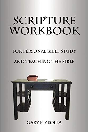 Scripture Workbook: For Personal Bible Study and Teaching the Bible Paperback – September 20, 2000