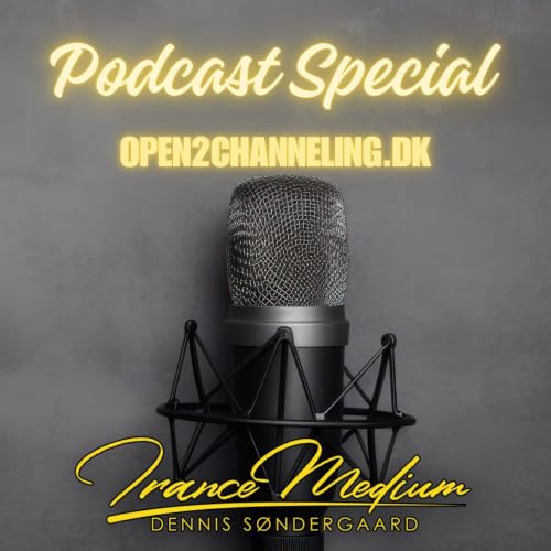 Podcast Special - Om uddannelsen Open2channeling, et processeminar i selvudvikling og kanalisering.