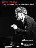 The Piano Solo Collection Ezio Bosso | Spartito Pianoforte Livello Intermedio e Avanzato | Arrangiamenti Pop Rock per Studenti Adulti | Pratica Performance Tecnica Sviluppo Musicale Repertorio Solo