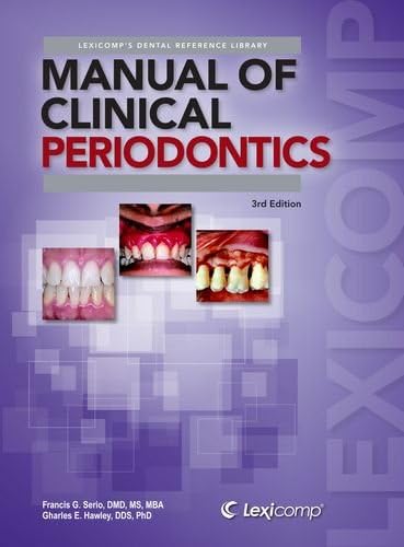 Manual of Clinical Periodontics: A Reference Manual for Diagnosis & Treatment (Lexi-comp's Dental Reference Library)