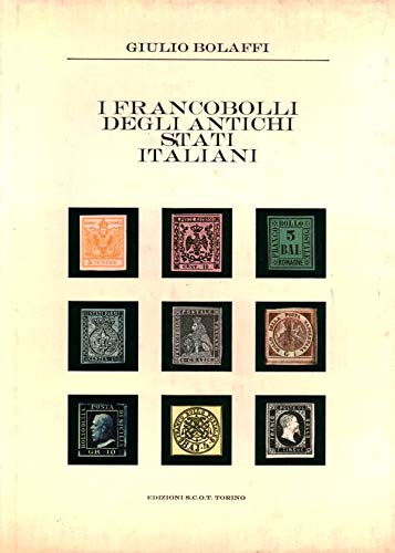 I francobolli degli antichi stati italiani
