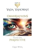OBSERVATIONS: PERSPECTIVE (YADA YAHOWAH SERIES) B08DSS7JZ2 Book Cover