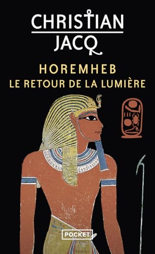 Horemheb, le retour de la lumière
