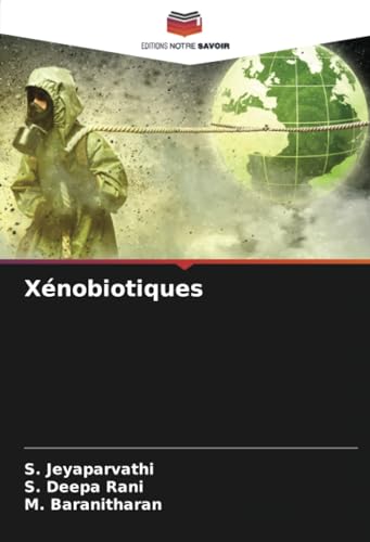 Xénobiotiques [French] 3330846356 Book Cover