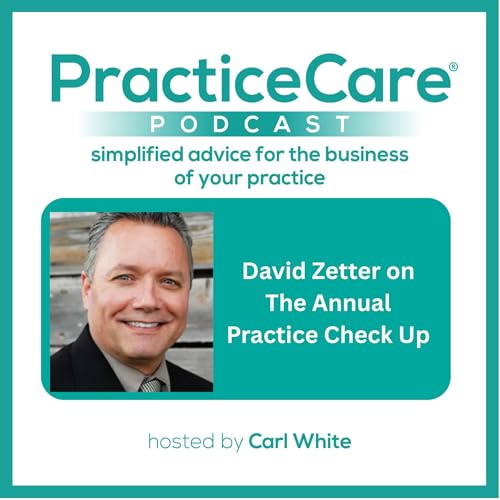 David Zetter on The Annual Practice Check Up