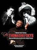 Michael Tilson Thomas: The Thomashefskys