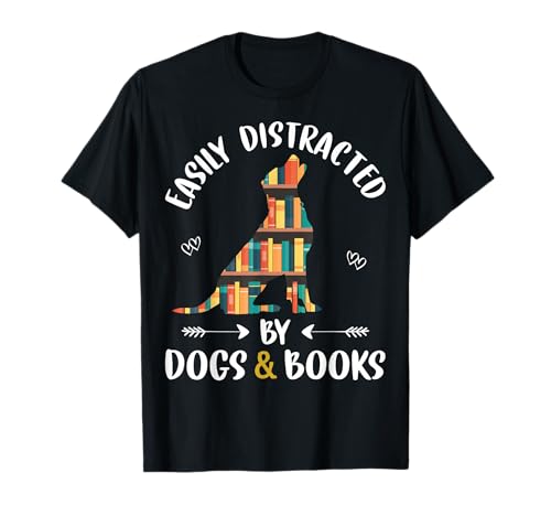 Easily Distracted By Dog And Books Shirt Reading Lover Girls T-Shirt
