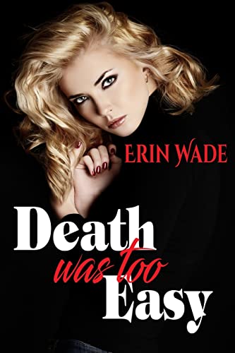 Death Was Too Easy view 2