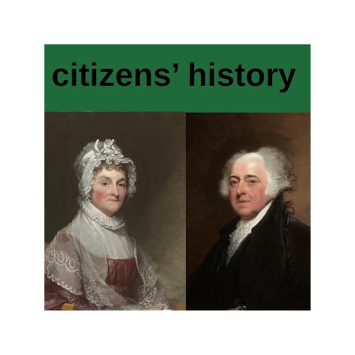 season 2, episode 5 - John and Abigail Adams, part 2