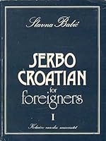 Serbo-Croatian for Foreigners: Bk. 1 0569092809 Book Cover
