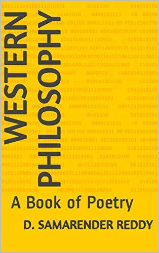 Western Philosophy: A Book of Poetry by [D. Samarender Reddy]