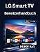 LG Smart TV Benutzerhandbuch: Vollständige Installationsanleitung und Hinweise zur Behebung häufiger Probleme
