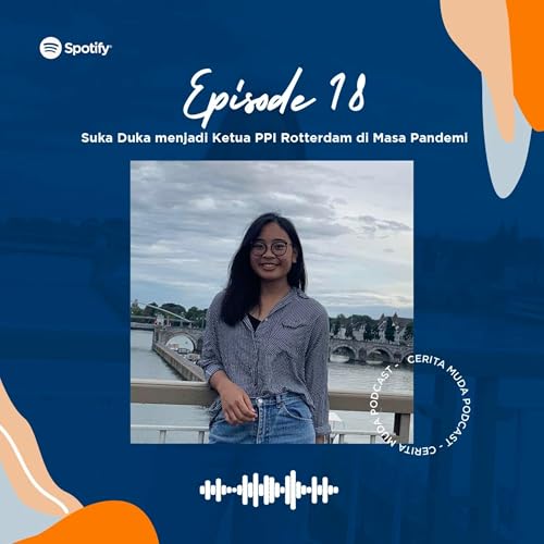 Suka Duka menjadi Ketua PPI Rotterdam di Masa Pandemi