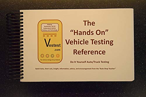 The Hands On Vehicle Testing Reference