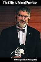 The Gift: A Primal Provision 0975585770 Book Cover