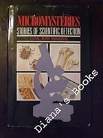Micromysteries: Stories of Scientific Detection 0396090001 Book Cover
