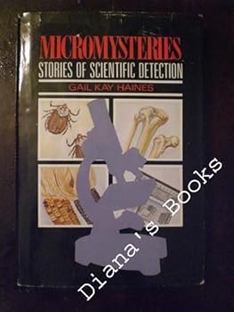 Micromysteries: Stories of Scientific Detection