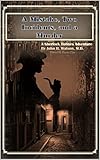 A Mistake, Two Incidents, and a Murder: Four Sherlock Holmes Adventures