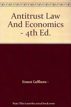 Antitrust Law And Economics - 4th Ed.