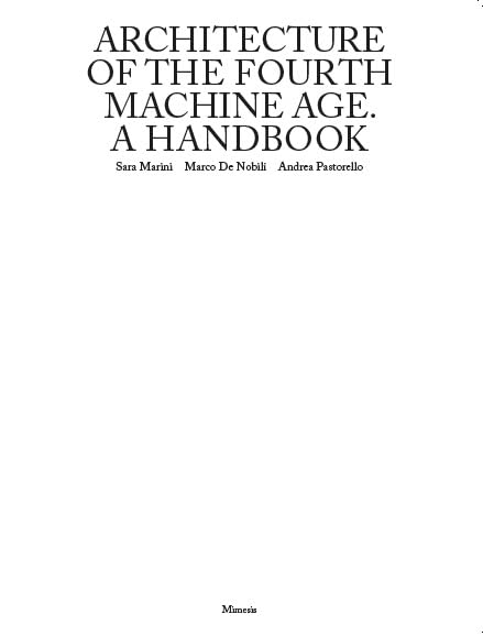 Architecture of the fourth machine age livre broché d'ingénierie et de design