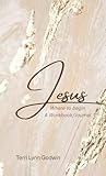 Jesus Where to begin: A Workbook/Journal