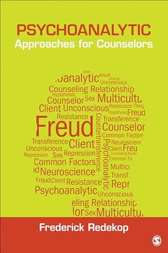 Psychoanalytic Approaches for Counselors (Theories for Counselors)
