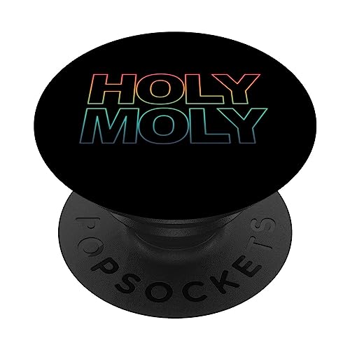 Funny Saying - Holy Moly for Men and Women PopSockets Swappable PopGrip