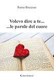 bruzzese agricoltura usato  Volevo dire a te ... ... le parole del cuore