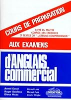 COURS DE PREPARATION AUX EXAMENS D'ANGLAIS COMMERCIAL 2852940809 Book Cover