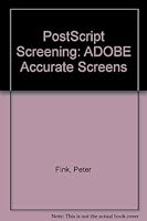 Postscript Screening: Adobe Accurate Screens 0672485443 Book Cover