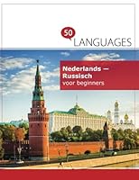 Nederlands - Russisch voor beginners: Een Boek In 2 Talen 1640186018 Book Cover