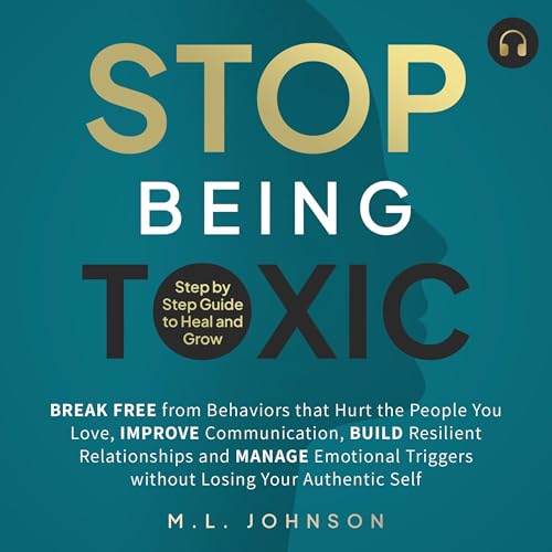 Enjoy Stop Being Toxic from M.L. Johnson episode artwork