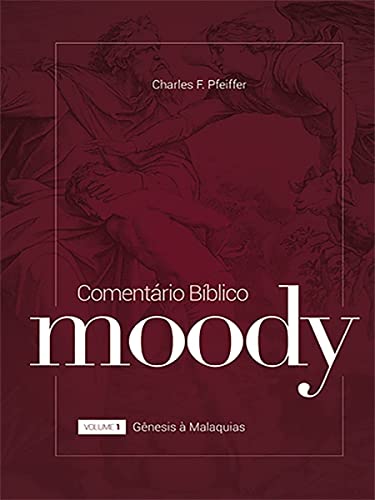 Comentário Bíblico Moody Volume 1
