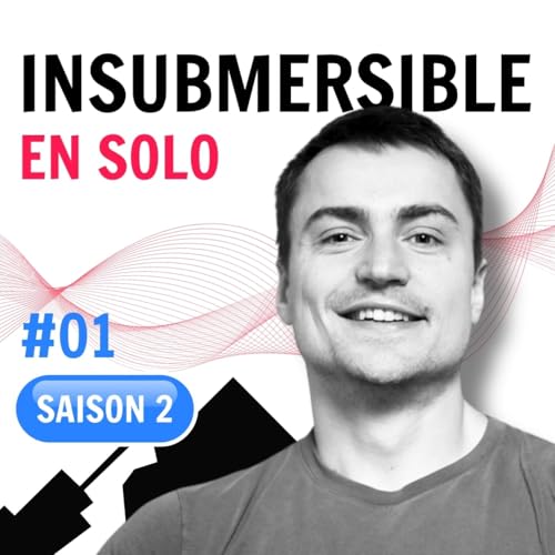 Insubmersible - Saison 2 - Episode 1 - Gardez vos r&ecirc;ves vivants